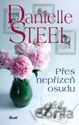 Přes nepřízeň osudu
