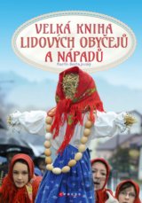 Velká kniha lidových obyčejů a nápadů