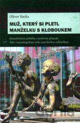 Muž, který si pletl manželku s kloboukem