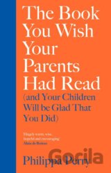 The Book You Wish Your Parents Had Read