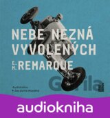 Nebe nezná vyvolených (audiokniha)