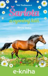 Šarlota a vysněný kůň 4: První láska