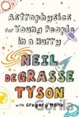 Astrophysics for Young People in a Hurry