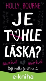 Je tohle láska?