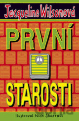 První starosti