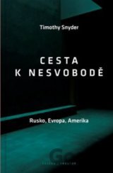 Cesta k nesvobodě