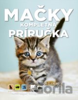 Mačky - Kompletná príručka