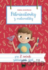 Päťminútovky z matematiky pre 2. ročník základných škôl