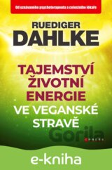 Tajemství životní energie ve veganské stravě