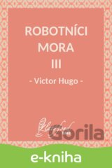Robotníci mora III