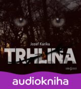 Trhlina