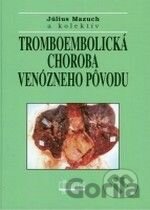 Tromboembolická choroba venózneho pôvodu