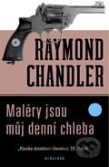 Maléry jsou můj denní chleba