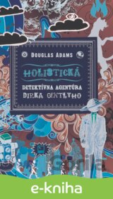 Holistická detektívna agentúra Dirka Gentlyho