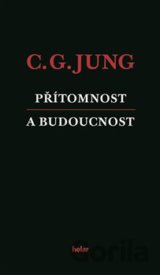 Přítomnost a budoucnost