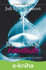 Jedna noc: Odmítnutá