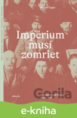 Impérium musí zomrieť