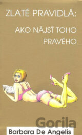 Zlaté pravidlá: Ako nájsť toho pravého
