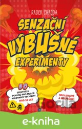 Senzační výbušné experimenty