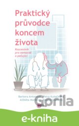 Praktický průvodce koncem života