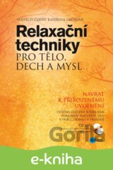 Relaxační techniky pro tělo, dech a mysl