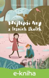 Nejlepší hry z lesních školek