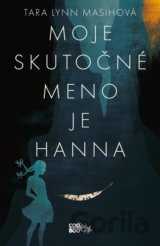 Moje skutočné meno je Hanna