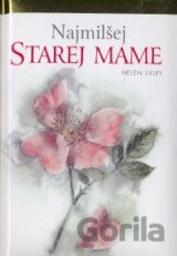 Najmilšej starej mame