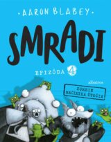 Smradi: Epizóda 4