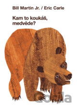 Kam to koukáš, medvěde?