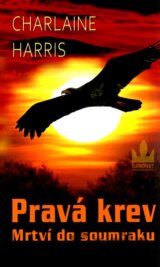Pravá krev 1 - Mrtví do soumraku