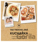Tak trochu jiná kuchařka