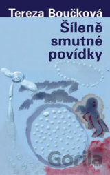 Šíleně smutné povídky