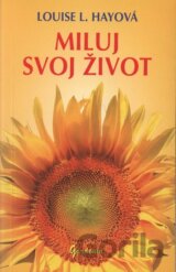 Miluj svoj život