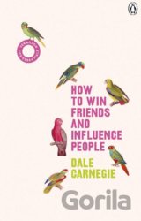 How to Win Friends and Influence People