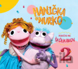 Hanička a Murko: Pesničky pre škôlkarov 2