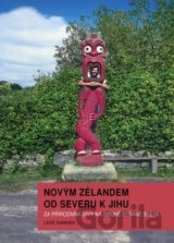 Novým Zélandem od severu k jihu