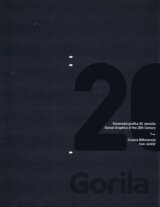 Slovenská grafika 20. storočia / Slovak Graphics of the 20th Century