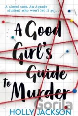 A Good Girl's Guide to Murder