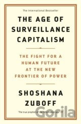 The Age of Surveillance Capitalism