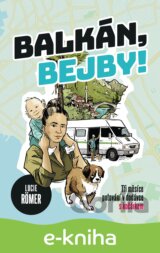 Balkán, bejby!