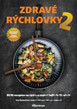 Zdravé rýchlovky 2