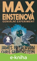Max Einsteinová - Geniální experiment