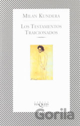 Los testamentos traicionados