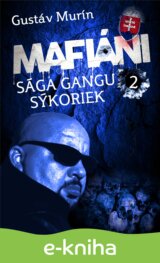 Mafiáni - Sága gangu Sýkoriek II.