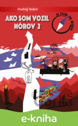 Ako som vozil Nórov 2