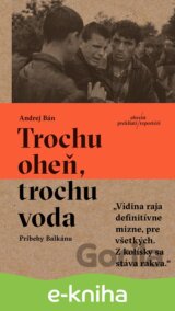Trochu oheň, trochu voda