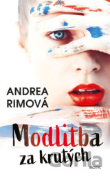 Modlitba za krutých