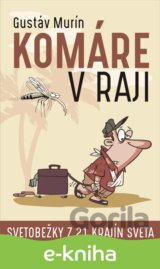 Komáre v raji