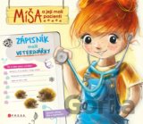 Míša a její malí pacienti: Zápisník malé veterinářky